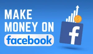 Make Money On Facebook 1